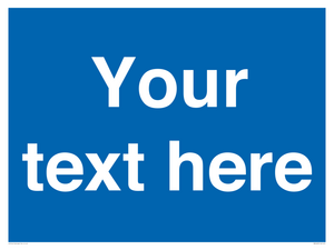 MV5403: Custom Blank mandatory (blue) Sign