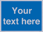 MV5403: Custom Blank mandatory (blue) Sign