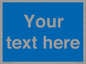 MV5403: Custom Blank mandatory (blue) Sign