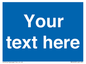 MV5403: Custom Blank mandatory (blue) Sign