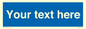 MV5403: Custom Blank mandatory (blue) Sign
