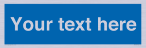MV5403: Custom Blank mandatory (blue) Sign