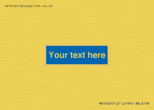 MV5403: Custom Blank mandatory (blue) Sign