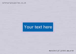 MV5403: Custom Blank mandatory (blue) Sign