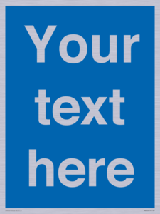 MV5403: Custom Blank mandatory (blue) Sign