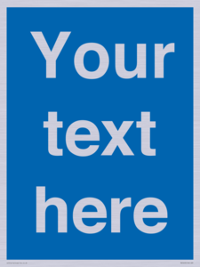 MV5403: Custom Blank mandatory (blue) Sign