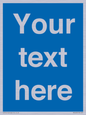 MV5403: Custom Blank mandatory (blue) Sign