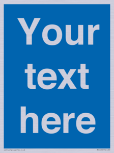MV5403: Custom Blank mandatory (blue) Sign
