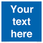 MV5403: Custom Blank mandatory (blue) Sign