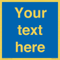 MV5403: Custom Blank mandatory (blue) Sign