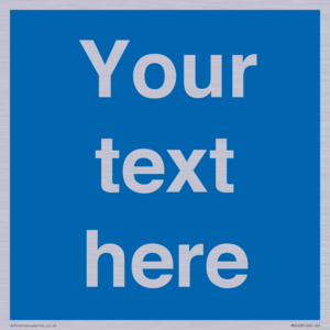 MV5403: Custom Blank mandatory (blue) Sign