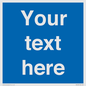 MV5403: Custom Blank mandatory (blue) Sign