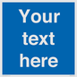 MV5403: Custom Blank mandatory (blue) Sign