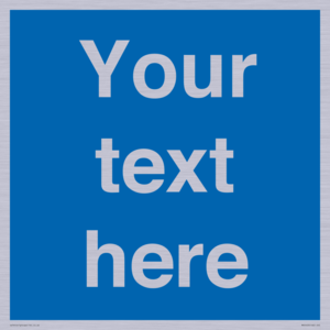 MV5403: Custom Blank mandatory (blue) Sign