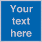 MV5403: Custom Blank mandatory (blue) Sign