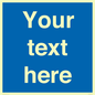MV5403: Custom Blank mandatory (blue) Sign
