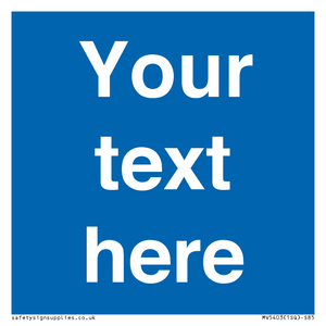 MV5403: Custom Blank mandatory (blue) Sign