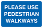 MV5464: Use pedestrian walkways