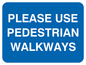 MV5464: Use pedestrian walkways