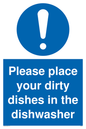 MV5504: Please Place dirty dishes in dishwasher