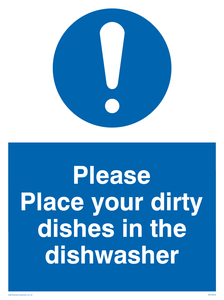 MV5504: Please Place dirty dishes in dishwasher
