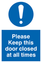 MV5511: Please Keep door closed at all times