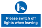 MV5568: Switch off lights Sign