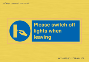 MV5568: Switch off lights Sign