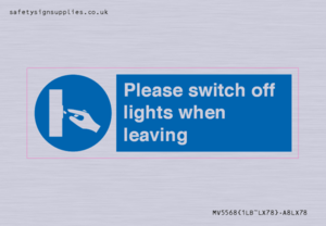 MV5568: Switch off lights Sign