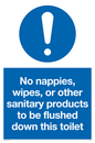 MV5723: No sanitary products to be flushed down this toilet Mandatory Sign