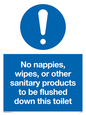 MV5723: No sanitary products to be flushed down this toilet Mandatory Sign