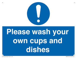 MV5731: Please wash your own cups and dishes Mandatory Sign