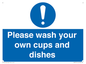 MV5731: Please wash your own cups and dishes Mandatory Sign