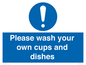 MV5731: Please wash your own cups and dishes Mandatory Sign