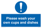 MV5731: Please wash your own cups and dishes Mandatory Sign