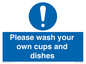 MV5731: Please wash your own cups and dishes Mandatory Sign