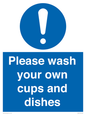 MV5731: Please wash your own cups and dishes Mandatory Sign
