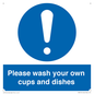 MV5731: Please wash your own cups and dishes Mandatory Sign