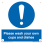 MV5731: Please wash your own cups and dishes Mandatory Sign