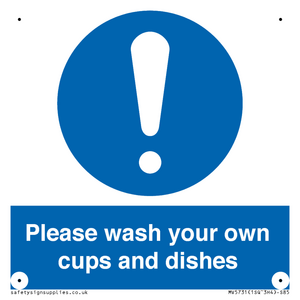 MV5731: Please wash your own cups and dishes Mandatory Sign