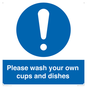 MV5731: Please wash your own cups and dishes Mandatory Sign