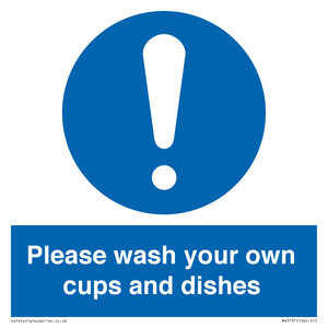 MV5731: Please wash your own cups and dishes Mandatory Sign
