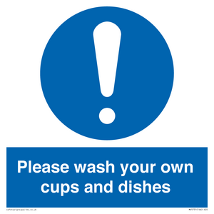 MV5731: Please wash your own cups and dishes Mandatory Sign