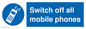 MV5758: Switch off all mobile phones