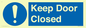 MV5782: Keep Door Closed