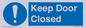 MV5782: Keep Door Closed