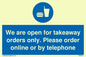 MV6012: We are open for takeaway orders only. Please order online or by telephone