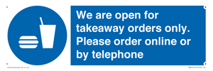 MV6012: We are open for takeaway orders only. Please order online or by telephone