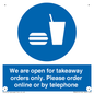 MV6012: We are open for takeaway orders only. Please order online or by telephone