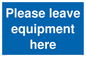 MV6189: Please leave equipment here